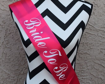 Bride To Be Sash . Bachelorette Sash . Bride Sash. Satin Wedding Sash. Engagement Gift . Bride to Be Gift . Bachelorette Party Hot Pink Sash