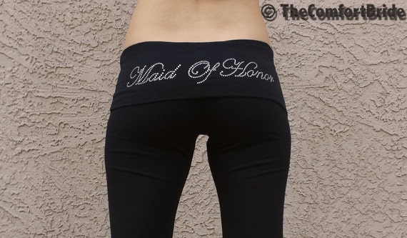 Maid of Honor Yoga Pants High Quality Women s MOH Yoga Pants. Custom Maid of Honor Black Fold Over Yoga Pants Maid of Honor Gift
