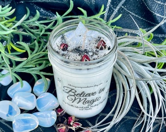 Believe in Magic Crystal Soy Candle - Witches Candle - Ritual Candle - Intention Candle - Witchy Candle - Manifestation Candle