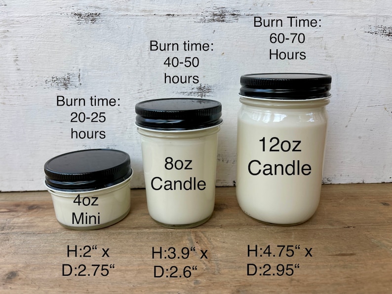 May include: Three glass candle jars with black lids and white labels. The jars are labeled 4oz Mini, 8oz Candle, and 12oz Candle. The burn times are listed as 20-25 hours, 40-50 hours, and 60-70 hours. The dimensions are listed as H:2" x D:2.75", H:3.9" x D:2.6", and H:4.75" x D:2.95".