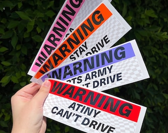 WARNING: Kpop fandom can't drive (bumper stickers)