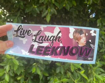 LIVE LAUGH LEEKNOW (bumper stickers)