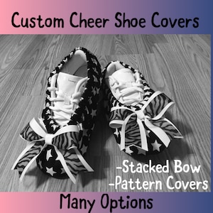 Custom made Cheer Shoe Covers - Stacked Bow - Pattern Cover -  Many Options