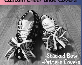 Custom made Cheer Shoe Covers - Stacked Bow - Pattern Cover -  Many Options