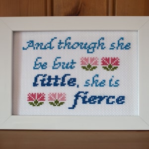 Though she be but little, she is fierce (blue) Cross-stitch sampler PDF PATTERN ONLY