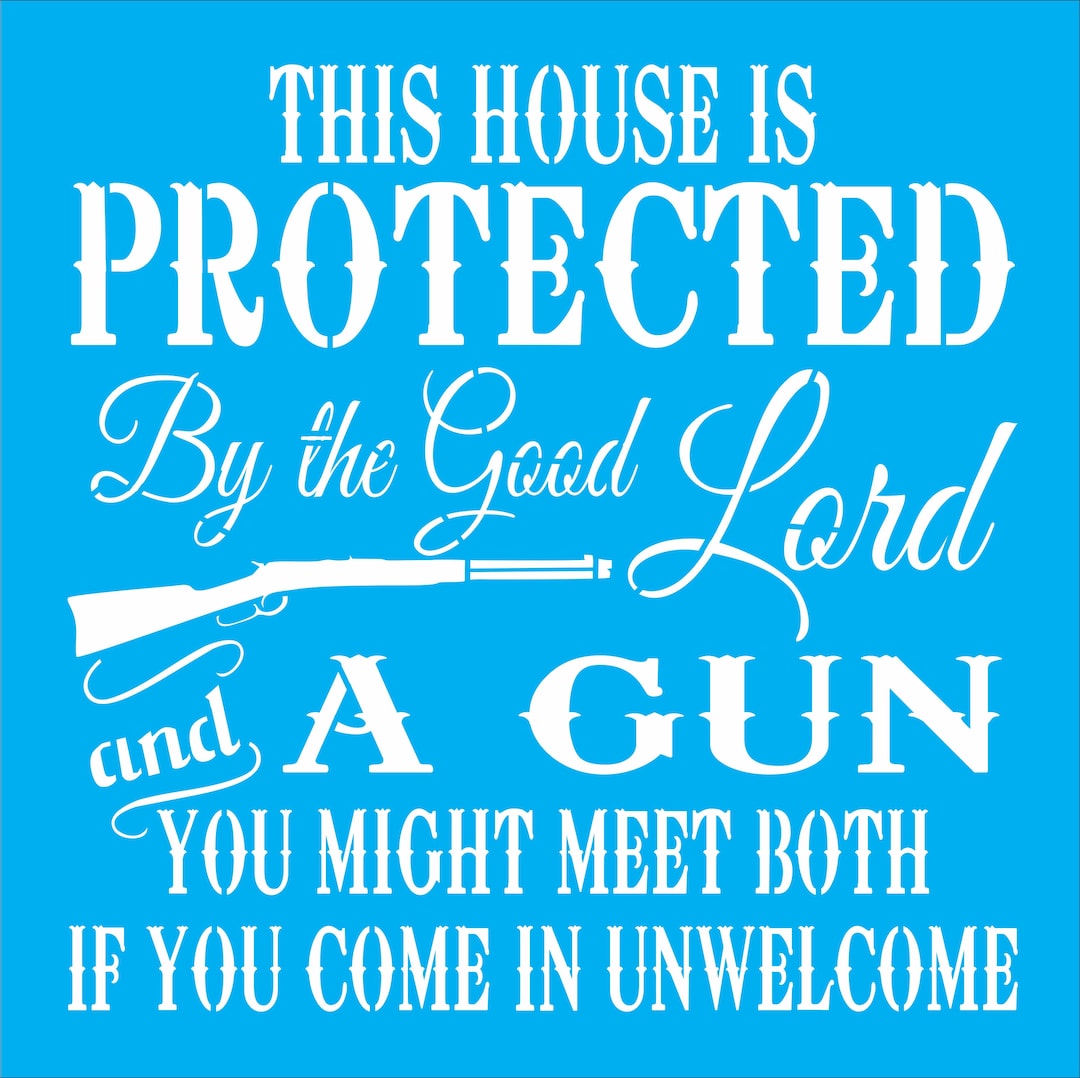 Warnschild 'This House Is Protected By The Good Lord! And By A Shotgun' – Alu, 15x20 Cm
