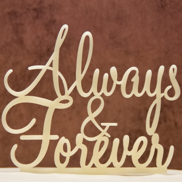 Always and Forever Wedding Cake Topper - Forever and Always wedding cake topper, always and forever, Made in the USA