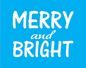 Merry and Bright Christmas stencil - holiday stencil - Merry Christmas - Christmas holiday stencil,  Merry and Bright stencil