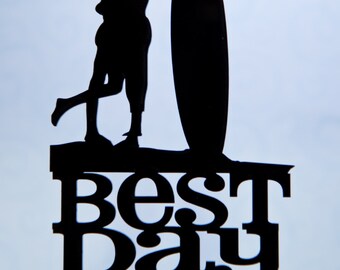 Best Day Ever with Couple and surfboard wedding cake topper - surfers cake topper - Custom surfing wedding cake topper