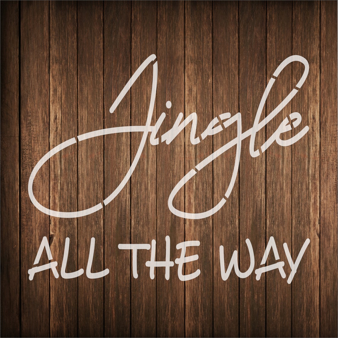 Jingle All the Way Christmas Stencil Jingle Christmas - Etsy