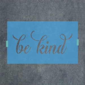 be kind stencil in cursive writing for making signs