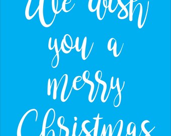 Merry Christmas Stencil -  We wish you a Merry Chritmas stencil - holiday stencil - Merry Christmas - Christmas holiday stencil