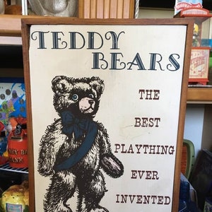 Teddy Bears The Best Plaything ever invented hand carved wooden sign Great finds from Lisa