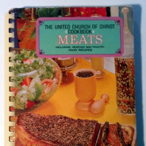 1968 United Church Of Christ Meats Cookbook 1000 Recipes Montgomery Alabama Seafood Poultry Pilgrim Congregational Mrs. John Ensminger