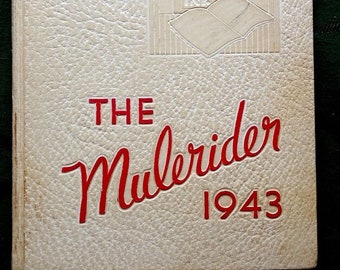 Original Vintage 1943 Mulerider Yearbook Texas A&M State Agricultural And Mechanical College Magnolia Arkansas Paul Doby Ruby Waters WWII