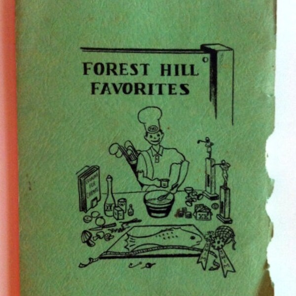 1973 Forest Hill Favorites Country Club Ladies Auxiliary Cookbook Recipes Harriett Pease Vita Drexler Cleo Hamilton Margaret Deering