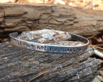 inspirational cuff, inspirational bracelet, dainty bracelet, it may not be easy but it will be worth it, inspirational quote