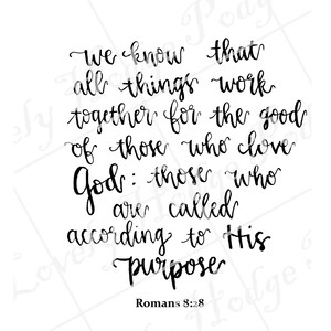 Romans 8:28 Handlettered Art Print (Digital JPG & PDF)