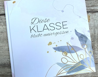 Klassenbuch • Abschiedsgeschenk Lehrer/in • Geschenk • bis zu 30 Schüler:innen • Hardcover • hochwertig