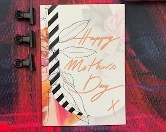 Happy Mothers Day...fresh botanical elements and hand lettering, stripes, blank inside with a bouquet