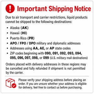 Puede incluir: Un letrero informativo blanco con texto negro y un icono de signo de exclamaci&oacute;n rojo. El encabezado dice Important Shipping Notice. Enumera destinos restringidos para productos l&iacute;quidos, incluidos Alaska, Haw&aacute;i, Puerto Rico y varias direcciones militares.