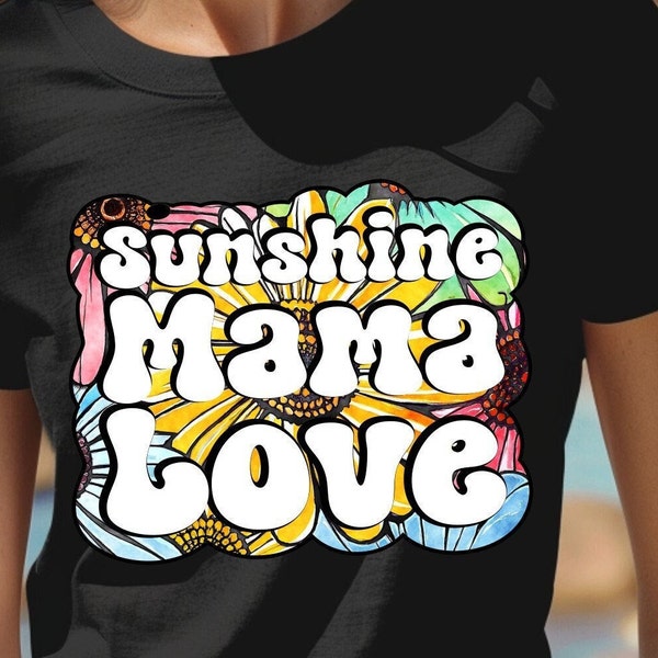 Sunshine MAMA Love PNG, t-shirt, stickers, notebook, birthday, gift, sublimation, printable HTV, cricut stickers, print then cut