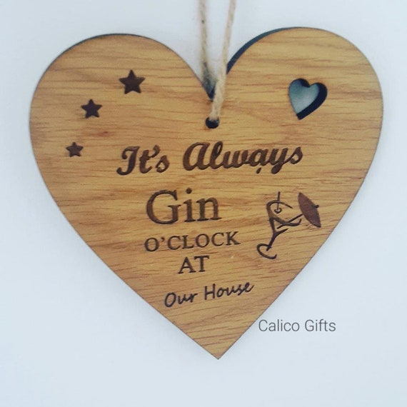 funny HANDMADE plaque friend friends 10cm It/'s always gin o/'clock