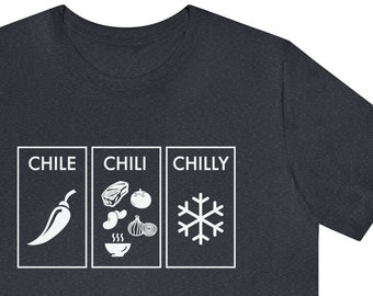 Chile, Chili, Chilly Shirt