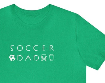 Soccer Dad Shirt, Soccer Parent Shirt, Funny Soccer Shirt, Soccer Team Shirt, Kids Soccer, Girls Soccer Team Shirt, Boys Soccer Team Shirt