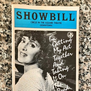 Show Bill "I'm Getting My Act Together and Taking It on the Road"/Off-Broadway/ Original Production/ 1980
