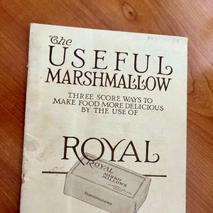 Rare Vintage Recipe Brochure/ The Useful Marshmallow/ Royal Marshmallows Rochester, NY/ 1920s Marshmallow promotion. image 1