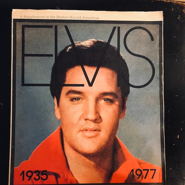 Elvis: A Supplement to the Boston Herald American 1935-1977