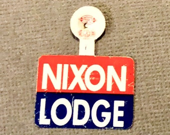 Vintage 1960 Nixon Lodge Campaign Tab/ "Nixon Lodge"