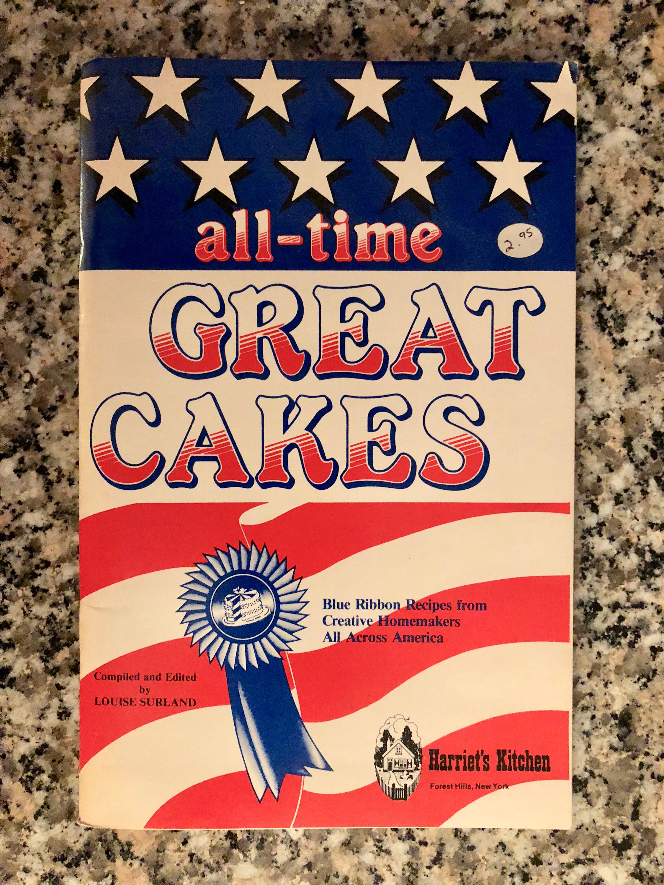 Vintage 1982 Cookbook: All-time Great Cakes/ Compiled by Louise Surland ...