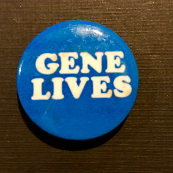 Vintage 1968 McCarthy Campaign Button/ "Gene Lives"/ 1968 Democratic Primary/ 1968 Election/ Eugene McCarthy