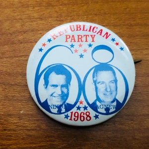 Vintage 1968 Political Button/ Richard Nixon/ &quot;Republican Party 1968&quot;/ Nixon Agnew