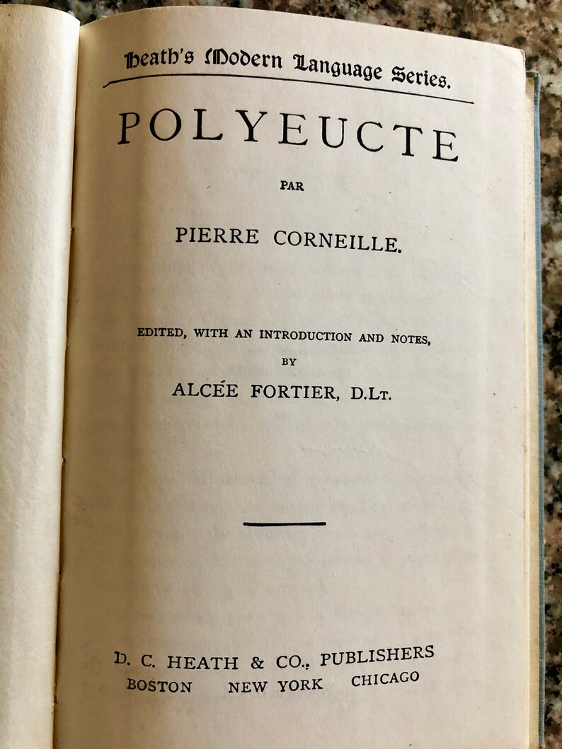 1891 Corneille's Polyeucte/ Editor A Fortier/ Polyceute par Pierre Corneille image 4