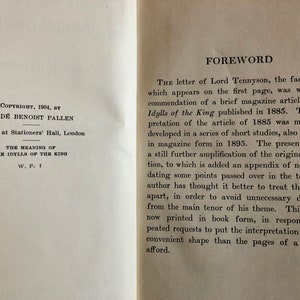 May include: A book titled "The Meaning of The Idylls of the King" by Conde Benoist Pallen. The book was published in 1904 and is a study of Alfred Lord Tennyson's epic poem.