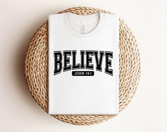 Camiseta cristiana universitaria "Cree en Juan 14:1", ropa basada en la fe