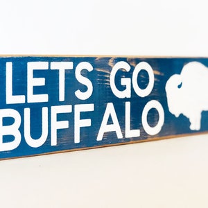 Lets go Buffalo V 2.0 rustic wooden sign