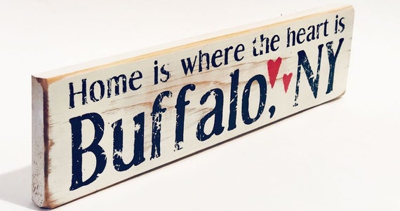 Rustic Home Is Where The Heart Is Buffalo Ny Wooden Sign Etsy