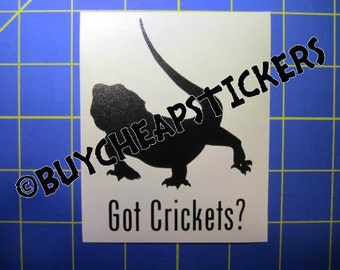 Bearded Dragon Decal/Sticker- Got Crickets? 3X4