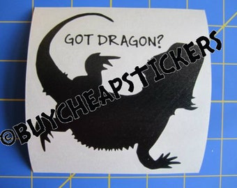 Bearded Dragon Decal/Sticker- Got Dragon? 4X4