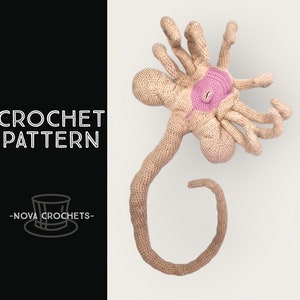 Facehugger Crochet Pattern