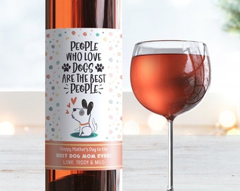 Best Dog Mom Gift Wine Label - Dog Mother's Day  - 12006W