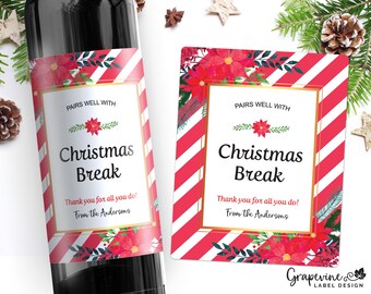 Teacher Gift Wine Label - Pairs Well With Break - 14009C