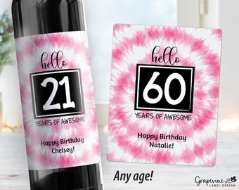 Hello Birthday Wine Label - Years of Awesome - Tie Dye - 4020