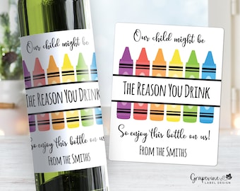 Teacher's Gift Wine Label - Our Child Might be the Reason You Drink - Crayons - 15007W