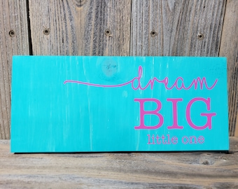 Dream Big Little One Dream Big Little One Sign Woodland - Etsy