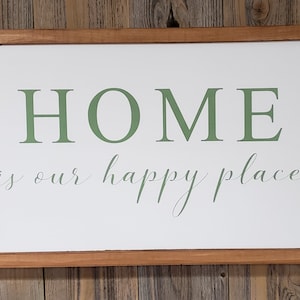 Home is Our Happy Place~Wooden Sign